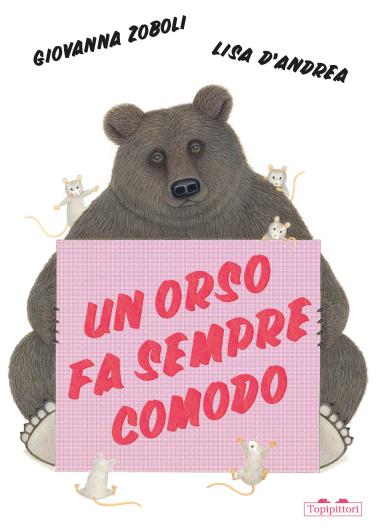 Copertina del libro Un orso fa sempre comodo 